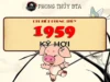 Sinh năm 1959 mệnh gì? Tuổi gì? Giải mã bí ẩn tuổi Kỷ Hợi Sinh năm 1959 tuổi con gì?
