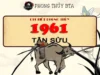 1961 Mệnh Gì? Tuổi gì? Giải mã bí ẩn tuổi Tân Sửu 1961 Sinh năm 1961 tuổi gì?