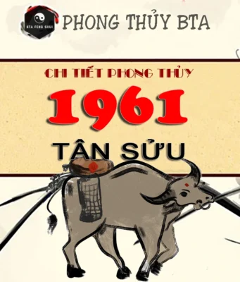 1961 Mệnh Gì? Tuổi gì? Giải mã bí ẩn tuổi Tân Sửu 1961 Sinh năm 1961 tuổi gì?