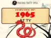 Sinh Năm 1965 Mệnh Gì? Tuổi Gì? Giải Mã tuổi Ất Tỵ 1965 Sinh năm 1965 tuổi gì?