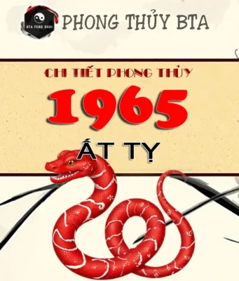 Sinh Năm 1965 Mệnh Gì? Tuổi Gì? Giải Mã tuổi Ất Tỵ 1965 Sinh năm 1965 tuổi gì?