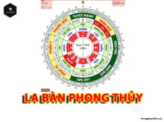 La Bàn phong thủy: cấu tạo, ý nghĩa và cách sử dụng chuẩn xác La bàn phong thủy